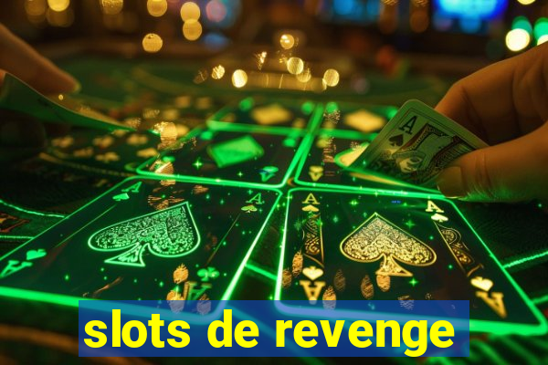 slots de revenge